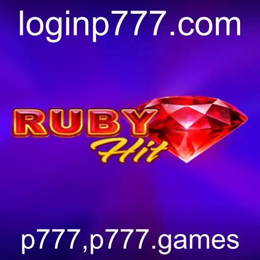 RubyHit: O Fascinante Mundo de P777 Games